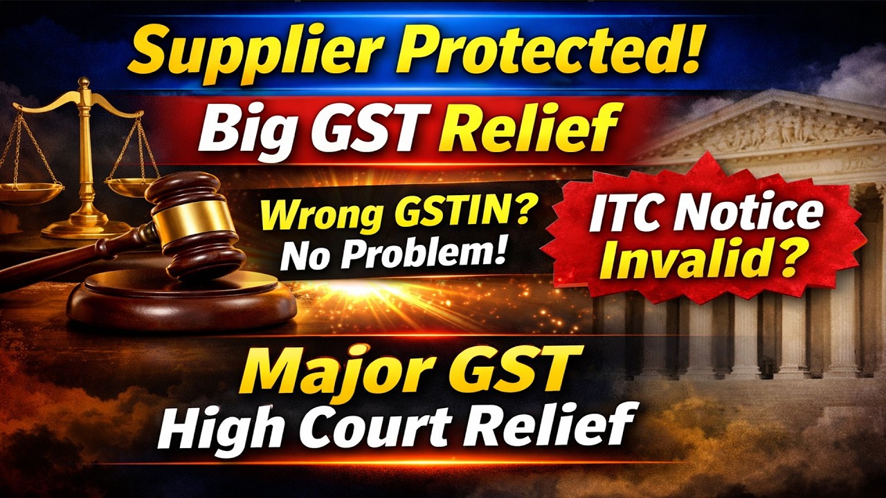 Supplier Protected in ITC Mismatch & GSTR-1 Correction Allowed | Major GST HC Relief