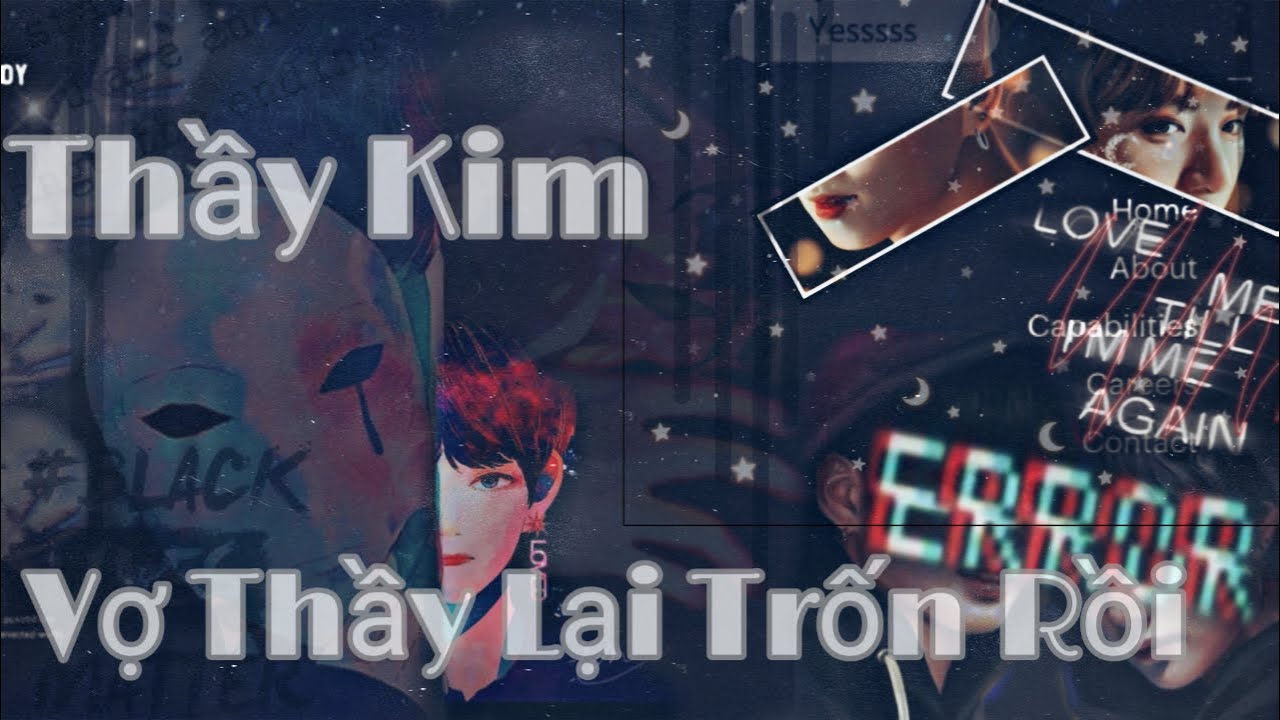[Oneshort VKook] Thầy Kim Vợ Thầy Lại Trốn Rồi
