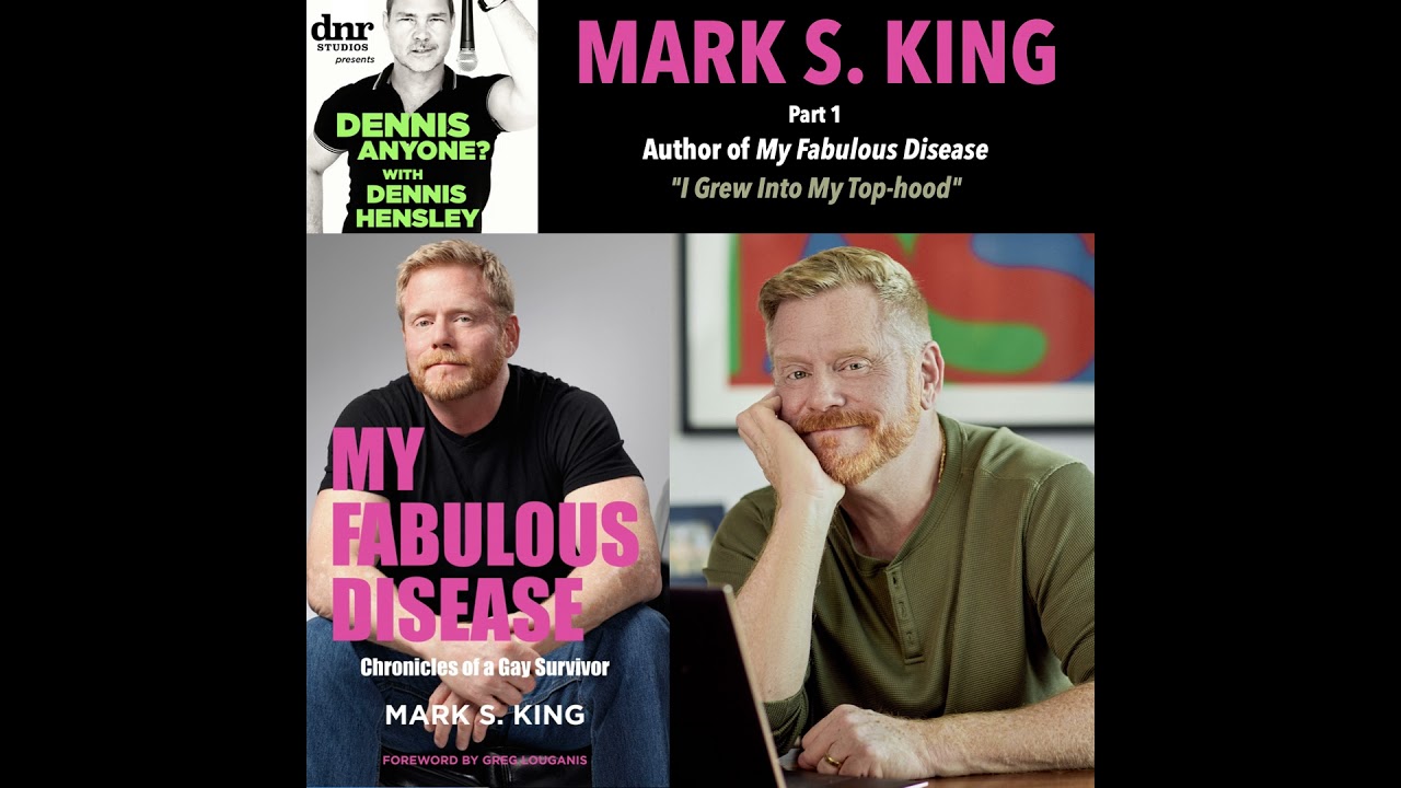 Author Mark S. King (My Fabulous Disease): 