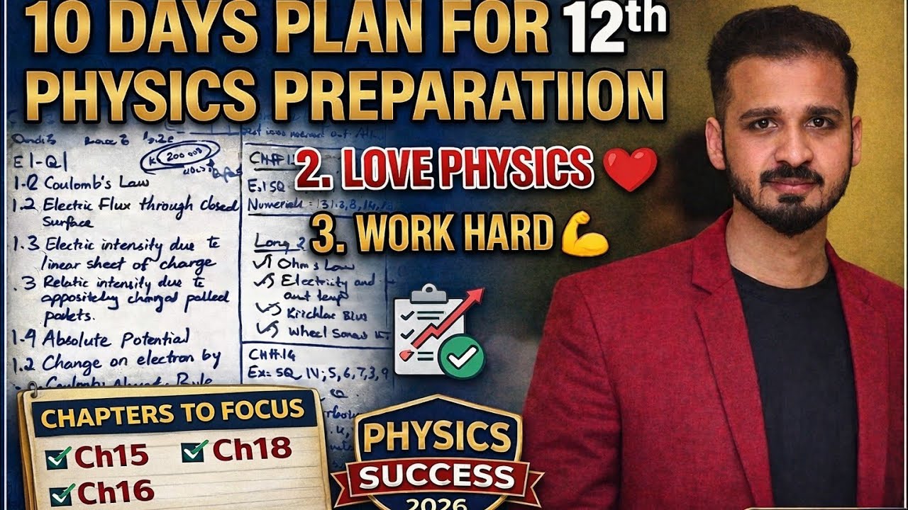 10 days plan for ch15,16,18 #foryou #physics #concordia #pgc #kipscollege #trending 