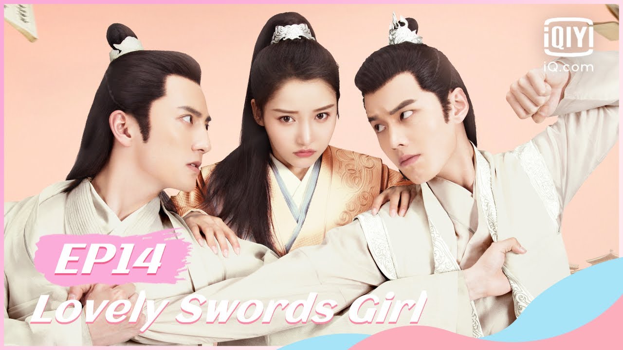 【FULL】【ENG SUB】恋恋江湖 EP14 | Lovely Swords Girl | iQiyi Romance
