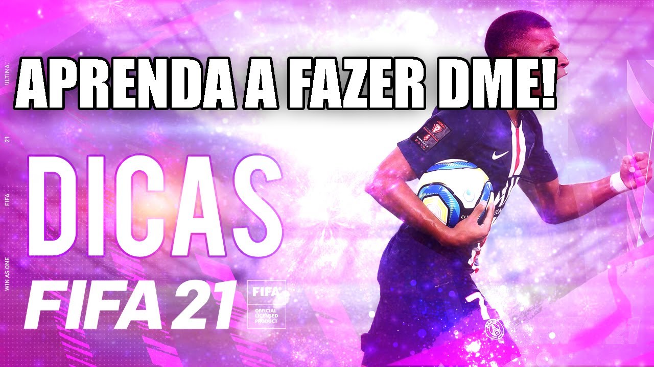 COMO FAZER DME DA FORMA MAIS FÁCIL! - FIFA 21- DICAS