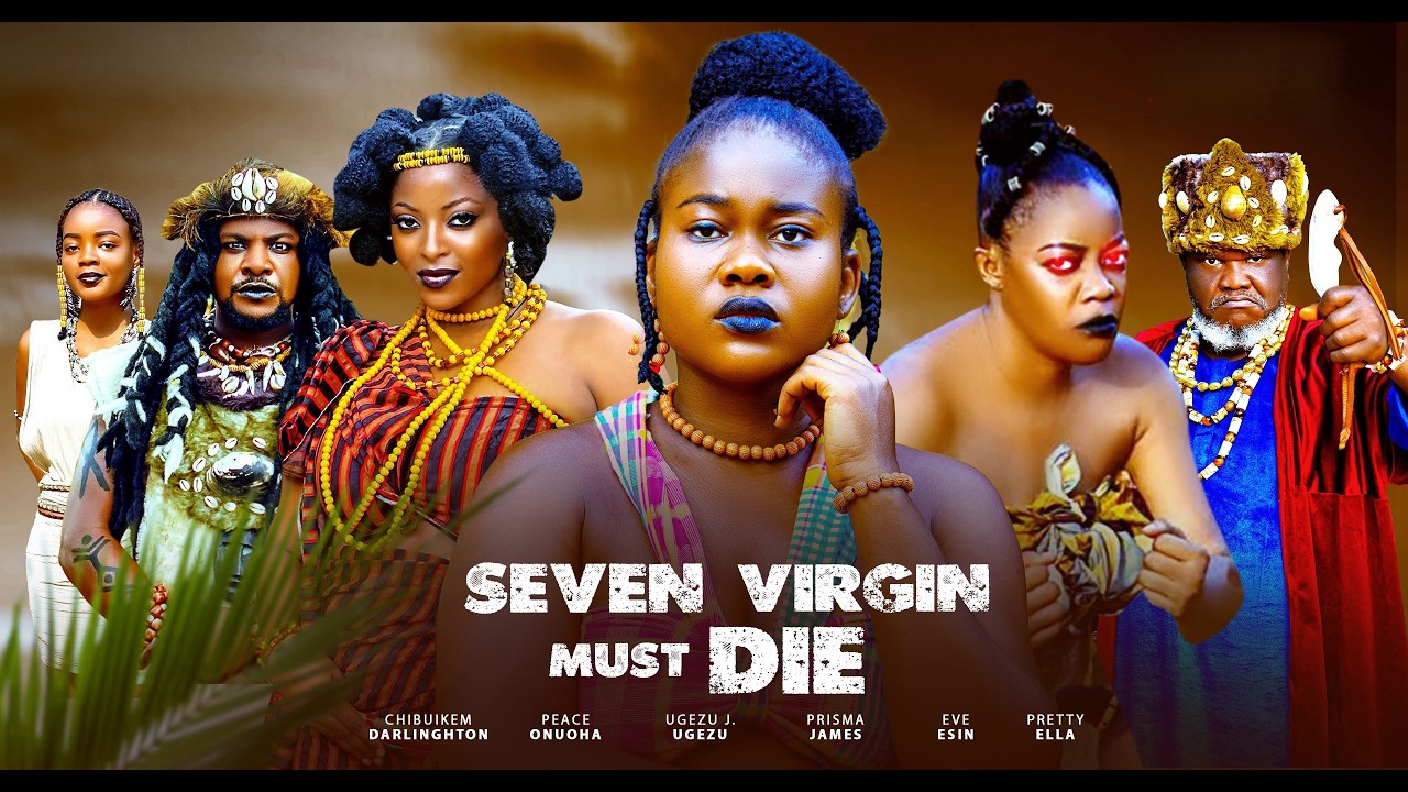 SEVEN MUST DIE-PEACE ONUOHA 2026 Nigerian movies 2026 African movie