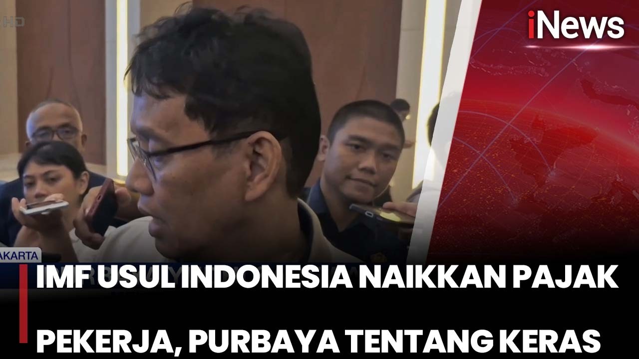 [FULL] IMF Usul Indonesia Naikkan Pajak Pekerja, Purbaya Tentang Keras | iNews Malam 21/2