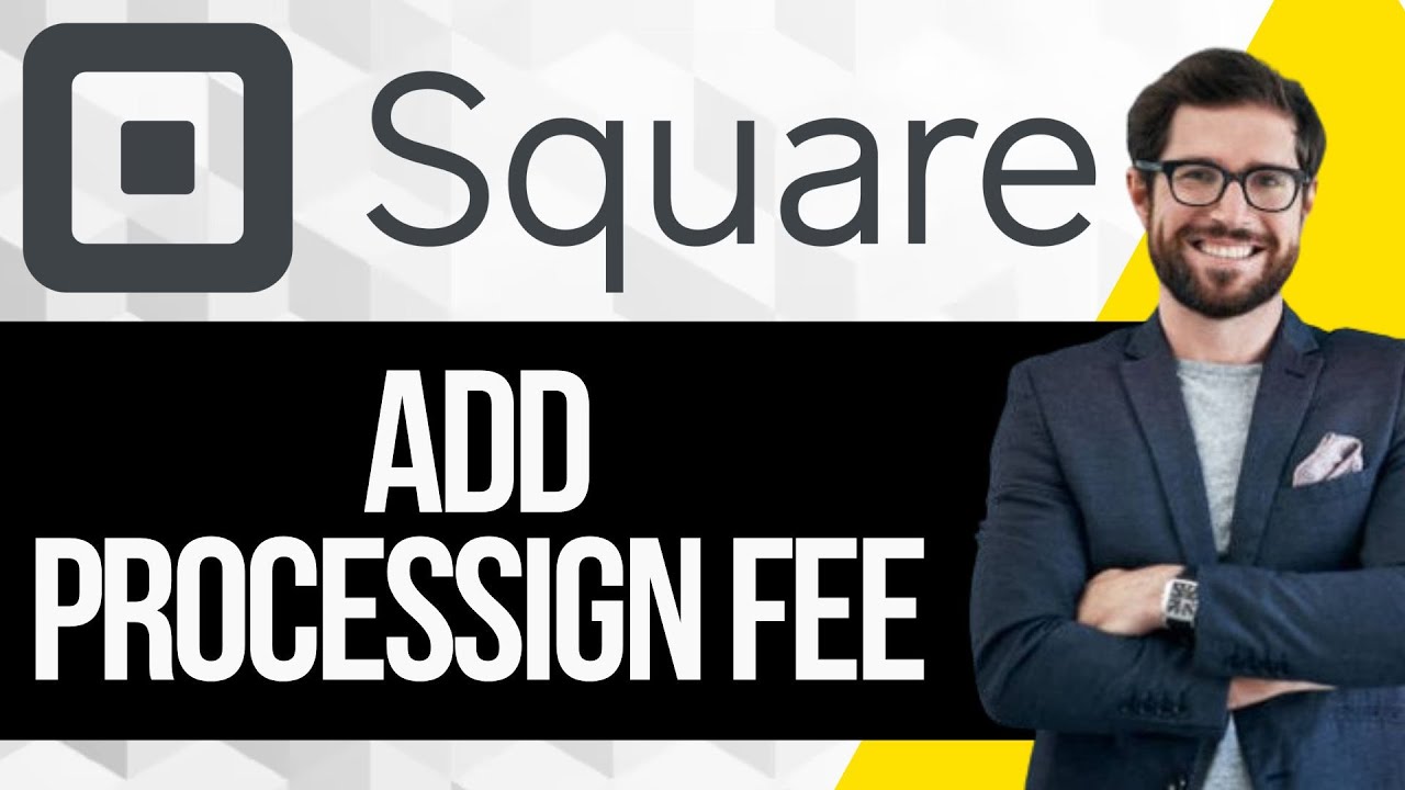 Как добавить комиссию за обработку на Square