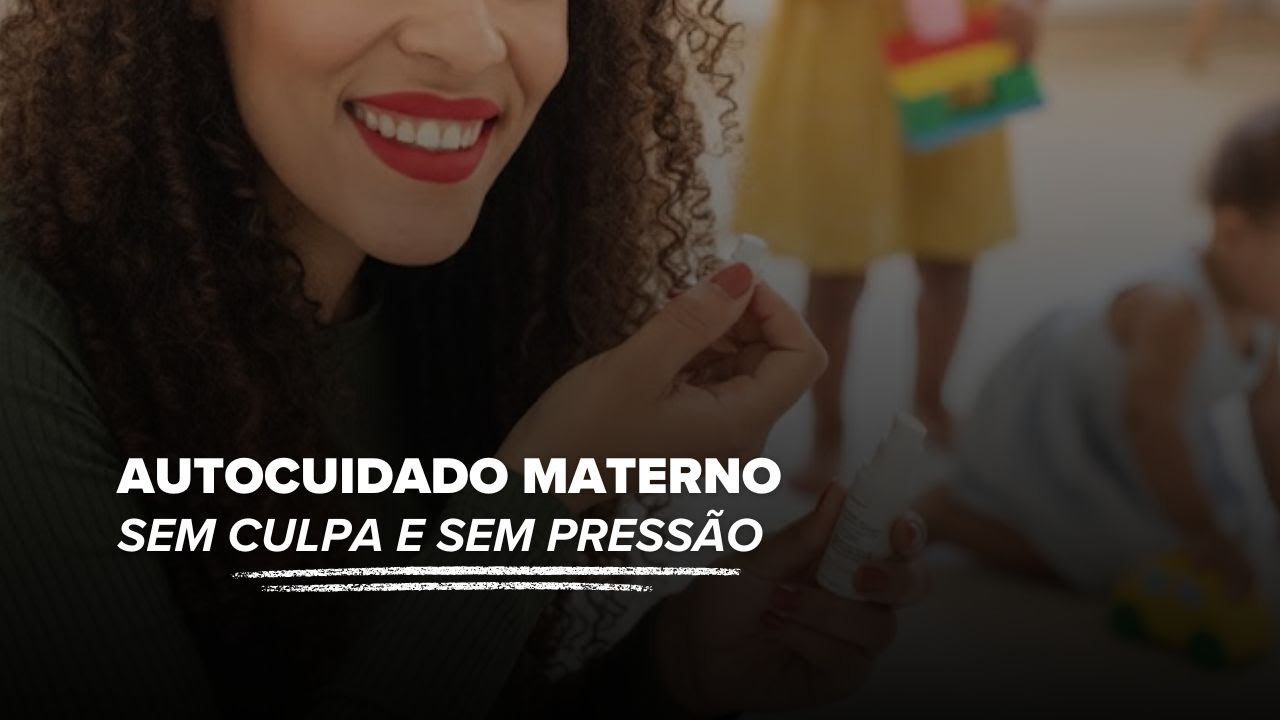 Rotina de autocuidado para mães exaustas sem culpa e pressão