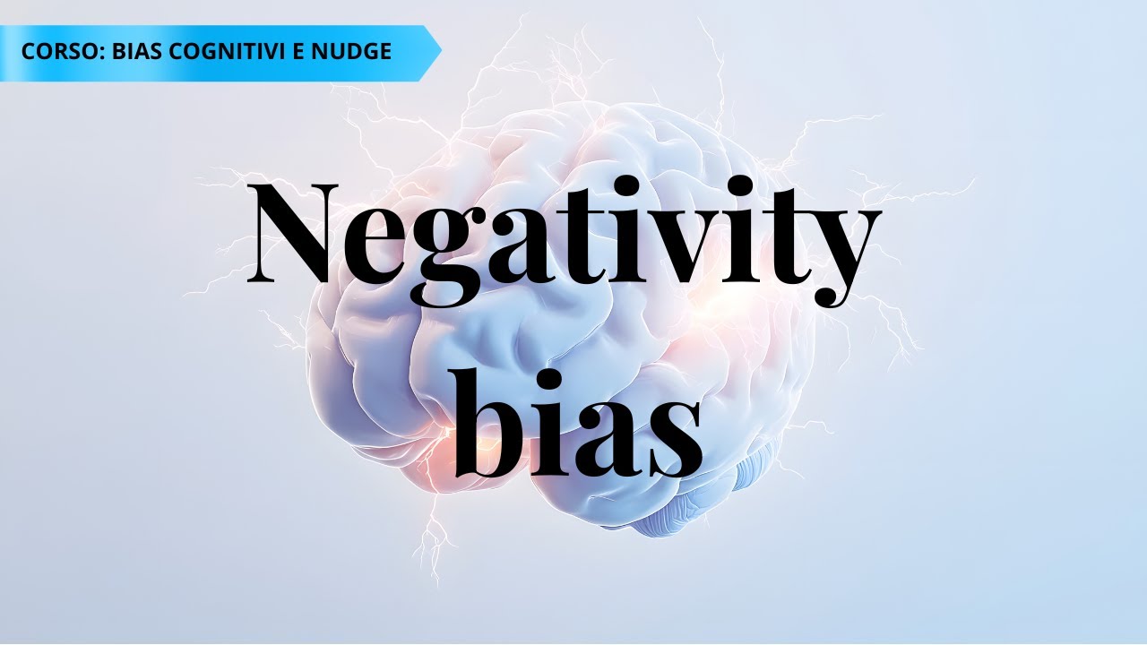 Negativity Bias: perché il negativo pesa più del positivo