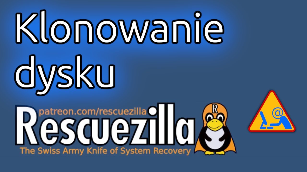 Poradnik - klonowanie partycji z użyciem Rescuezilla