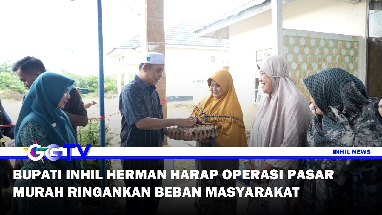 INHIL NEWS - BUPATI INHIL HERMAN HARAP OPERASI PASAR MURAH RINGANKAN BEBAN MASYARAKAT