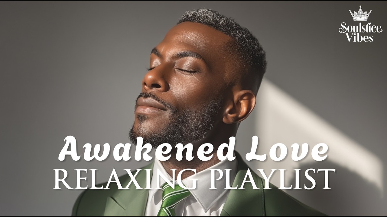 [Relax R&B] Awakened Love: Soulful Melodies for a Beautiful New Beginning 💎✨