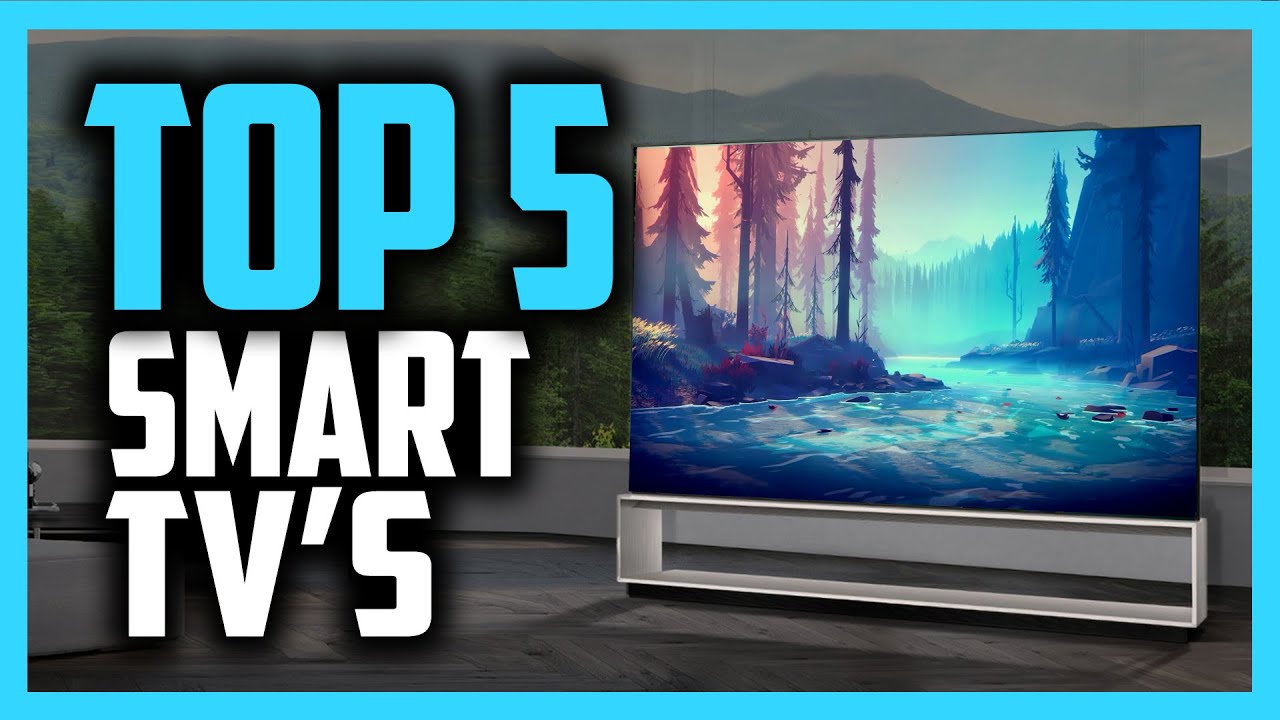 Best Smart TVs in 2020 [Top 5 OLED, 4K & Gaming Picks For Any Budget]