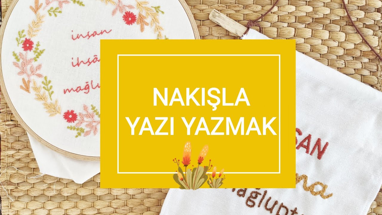 Nakışla Yazı Yazmak - 5 Farklı Teknik / Lettering with Embroidery - 5 Different Ways