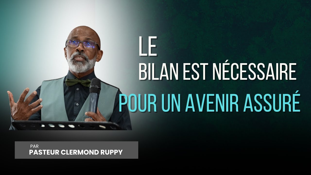 Le bilan est nécessaire pour un avenir assuré