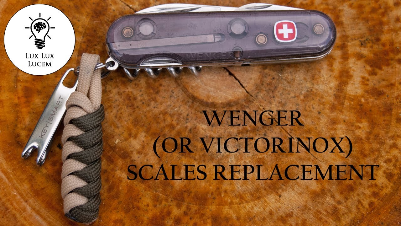How to replace Wenger or Victorinox scales on a Swiss Army knife  SAK