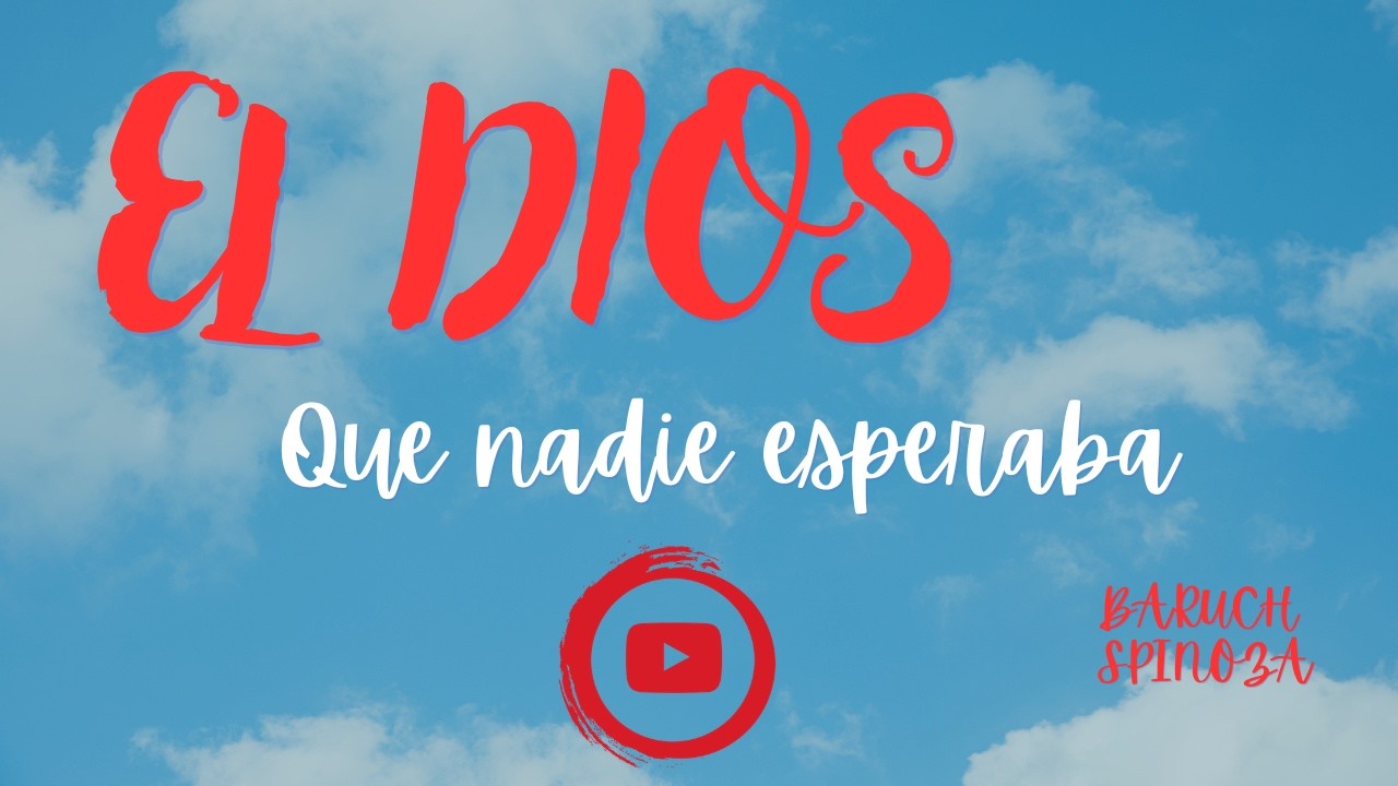 ¿Y si Dios es todo? I  Spinoza y la idea que cambió la historia - Deus sive Natura. #spinoza