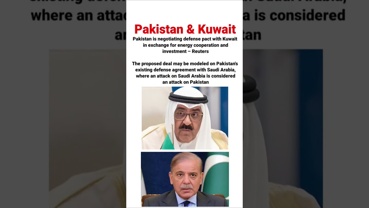 🚨🚨🚨 Pakistan is negotiating defense pact with Kuwait in exchange for energy cooperation