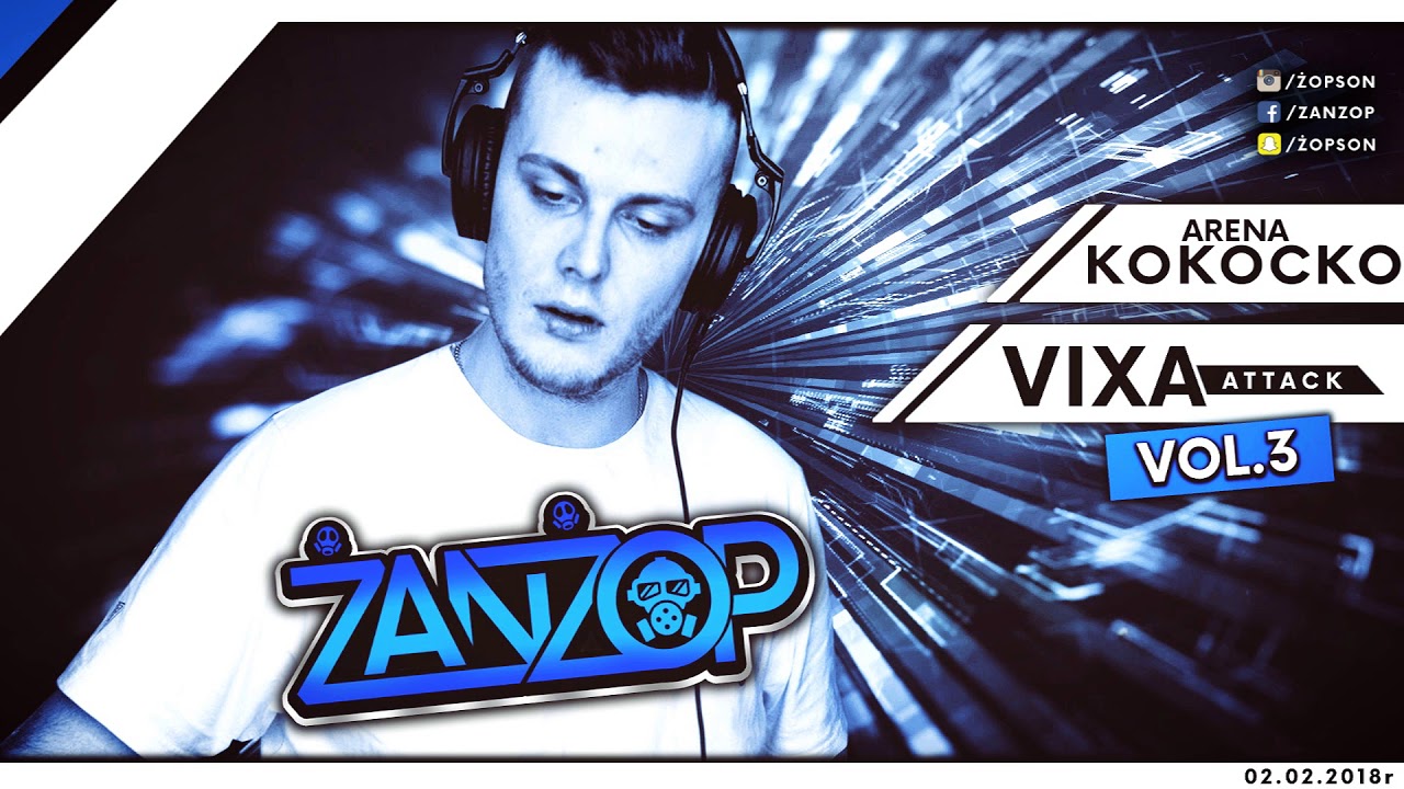 ŻanŻop - 2.02.18 ★ Arena Kokocko ★ Vixa Attack Vol.3 ★