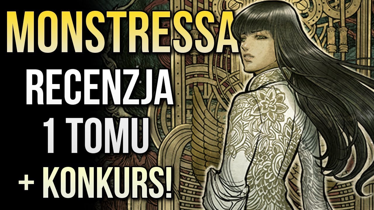 MONSTRESSA - steampunkowy i krwawy świat, recenzja pierwszego tomu