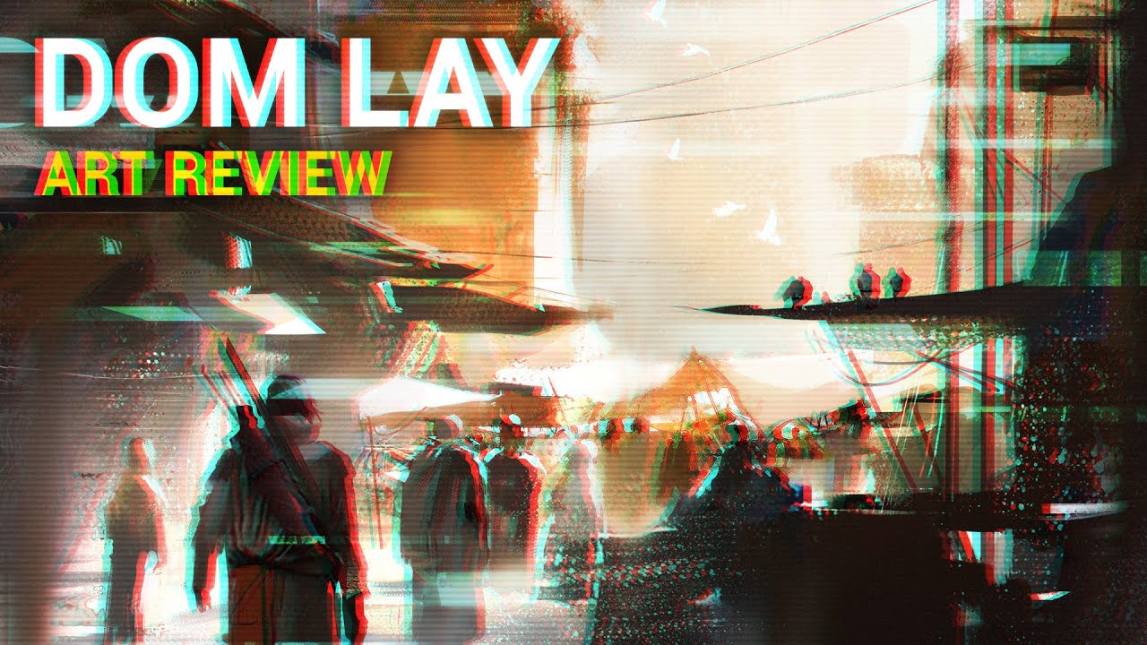 Dom Lay | Art Review