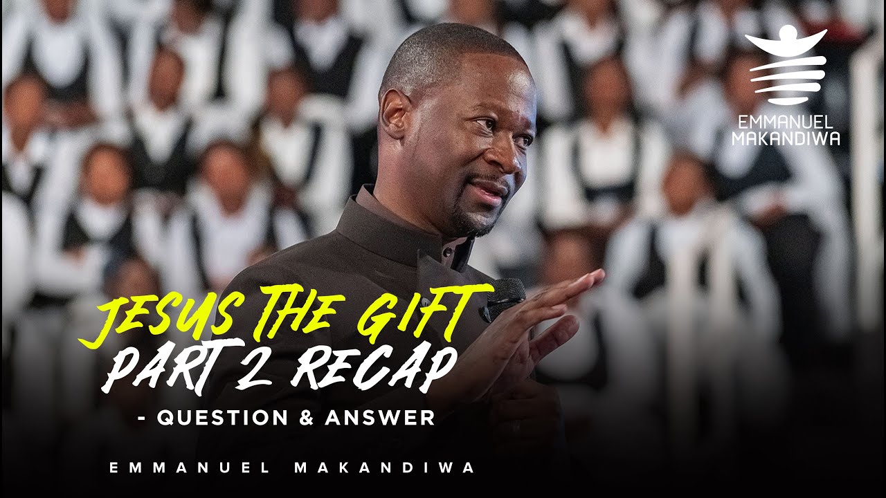 JESUS THE GIFT PART 2 - QUESTION AND ANSWER