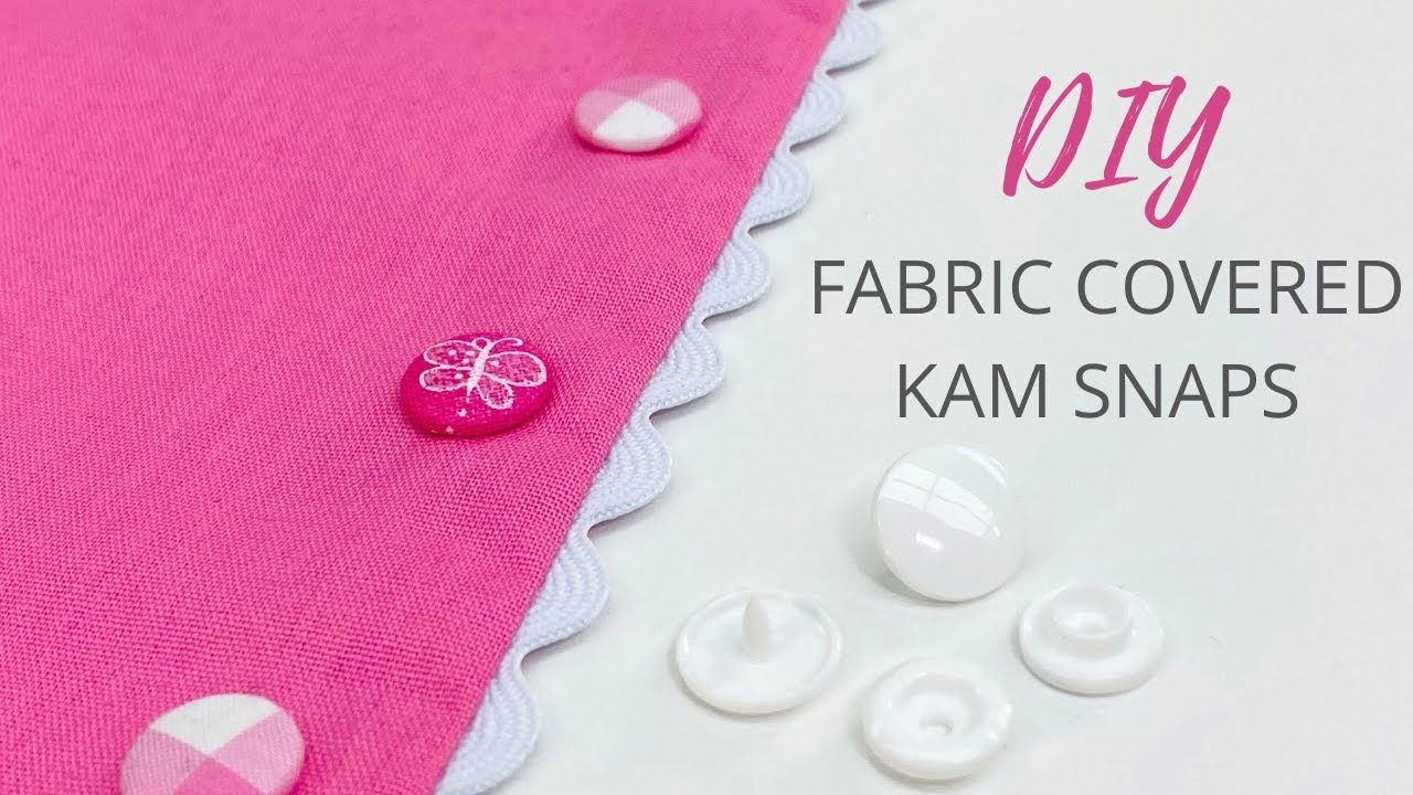 How to Cover KAM Snaps with Fabric