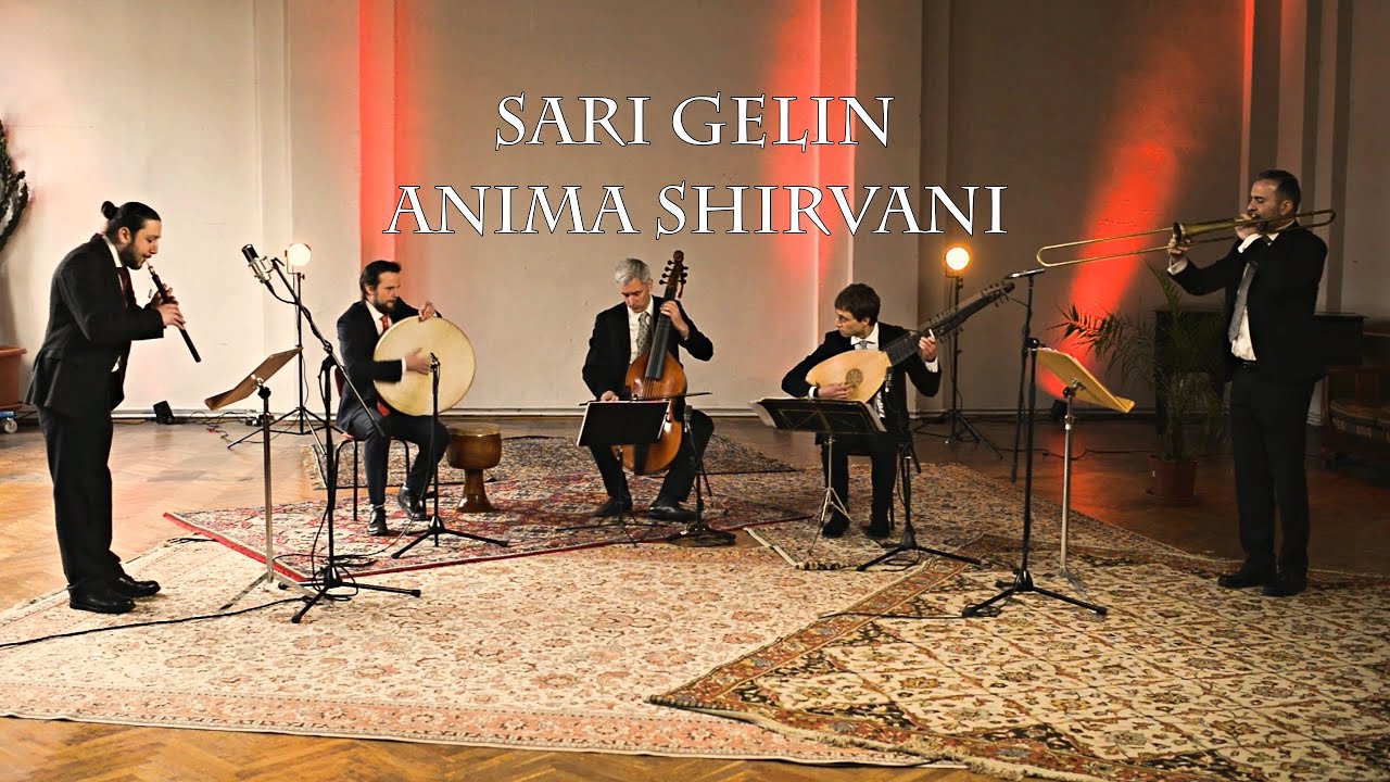 Sari Gelin Folk Song, Anima Shirvani