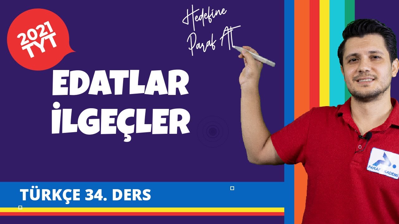 Edatlar (İlge&ccedil;ler) | S&ouml;zc&uuml;k T&uuml;rleri | 2022 TYT T&uuml;rk&ccedil;e Konu Anlatımları