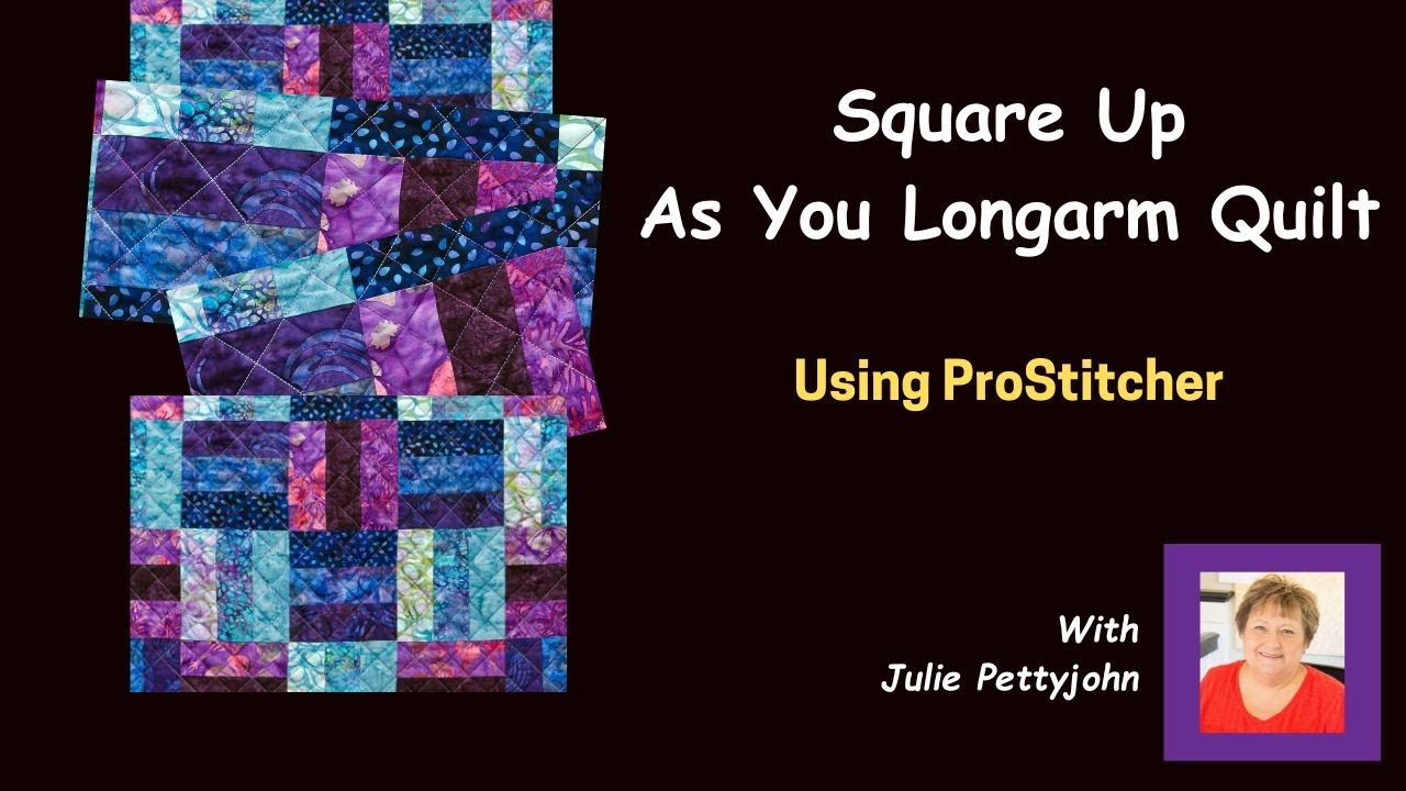 Square Quilt on Longarm with ProStitcher & Quilting Space