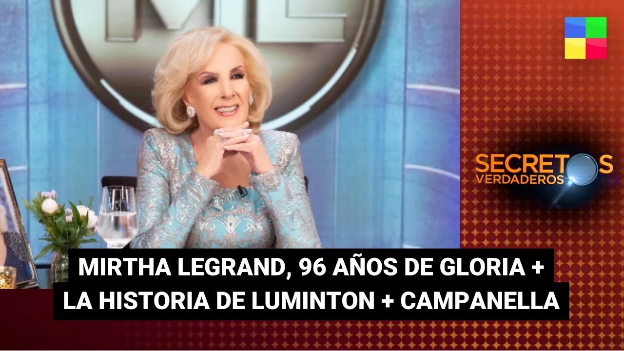 Mirtha Legrand, 96 años de gloria - #SecretosVerdaderos | Programa completo (25/2/23)