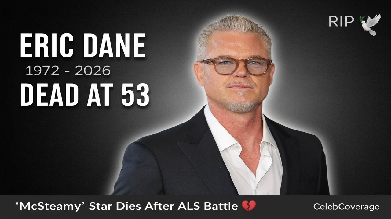 Eric Dane Dead at 53 After ALS Battle — 