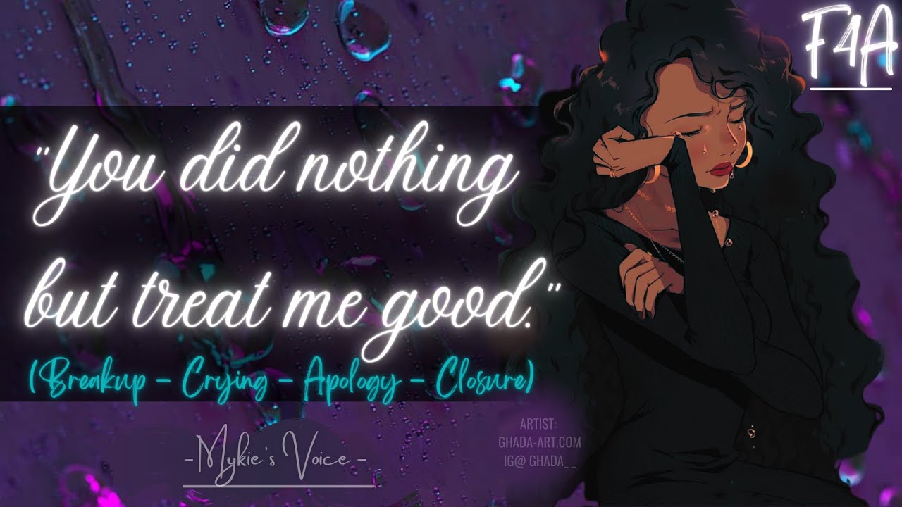 Ex Girlfriend gives you final closure📲💔 (F4A) [Girlfriend Roleplay] [Breakup] [Crying] [Apology]