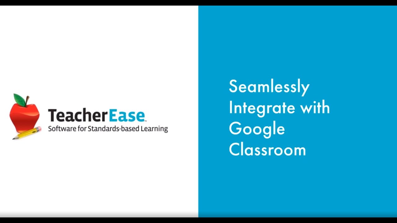 TeacherEase Integrates with Google Classroom Brief