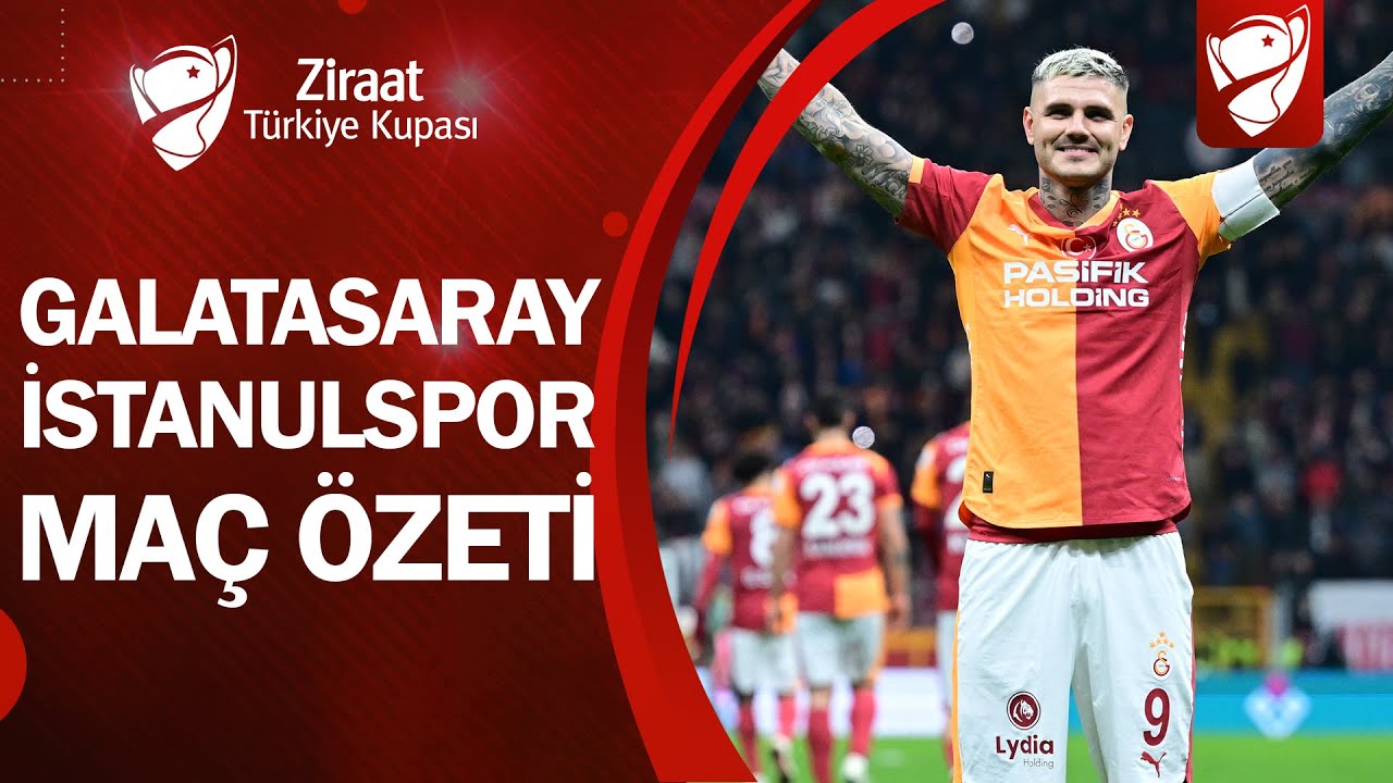 Galatasaray 3-1 İstanbulspor | MAÇ ÖZETİ | Ziraat Türkiye Kupası A Grubu 3. Hafta | 04.02.2026