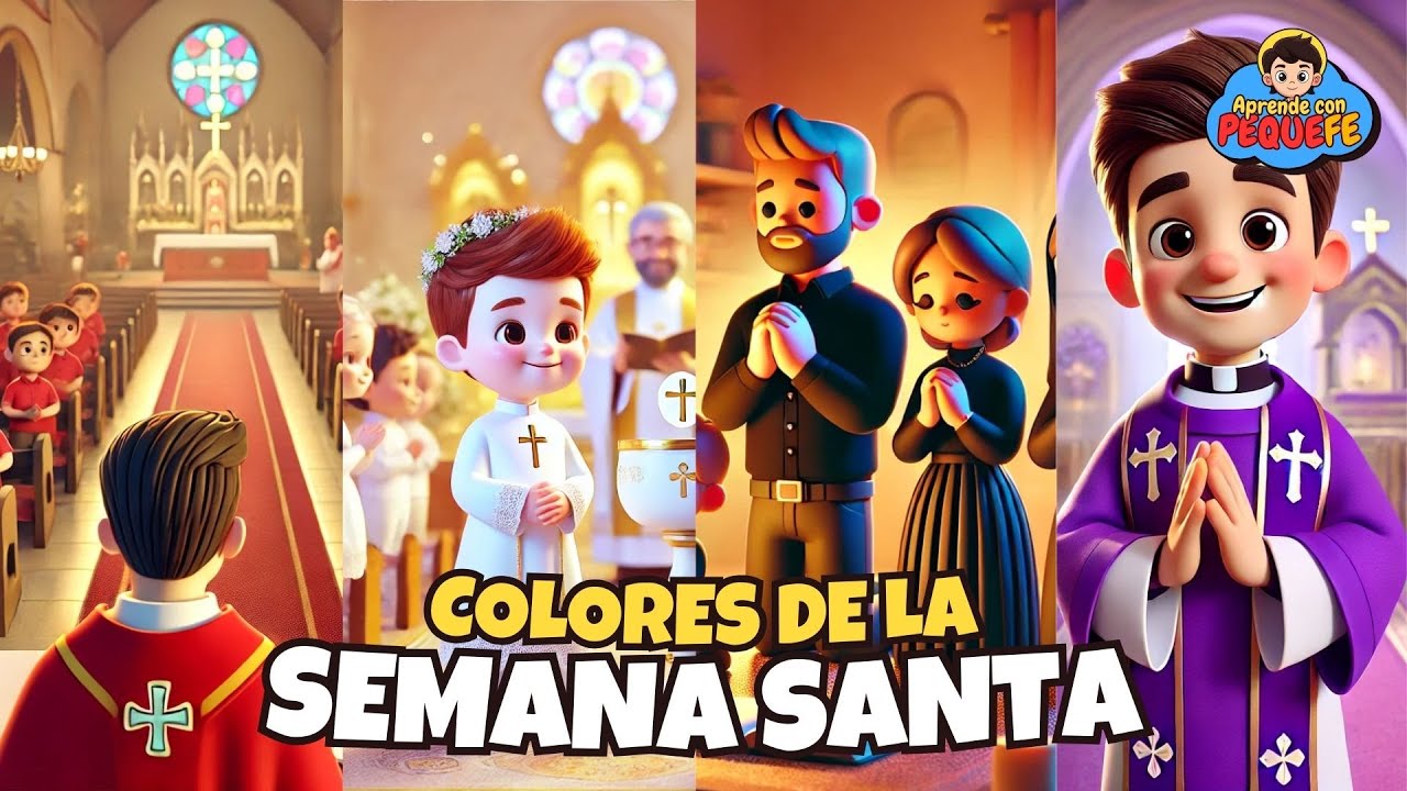 🎨 Qué SIGNIFICAN los COLORES de la SEMANA SANTA | Para NIÑOS | PequeFe