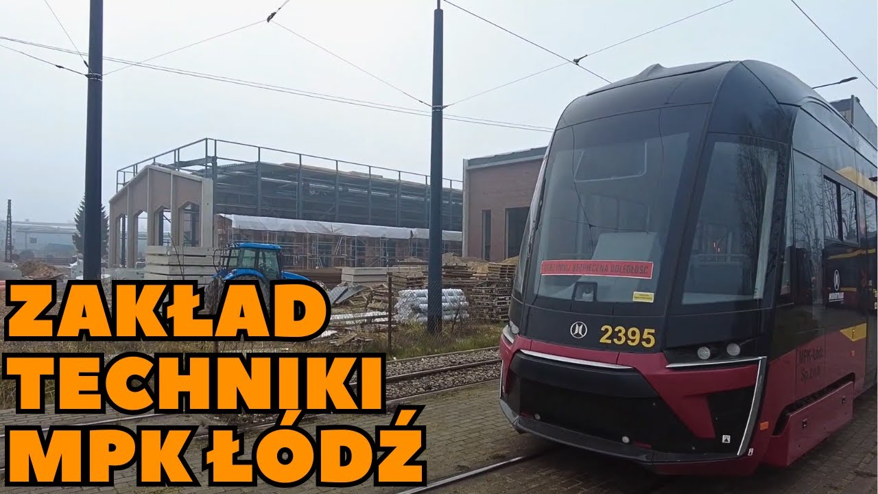 Zajezdnia Helenówek zmienia się w Zakład Techniki MPK | Tramwaje Łódź