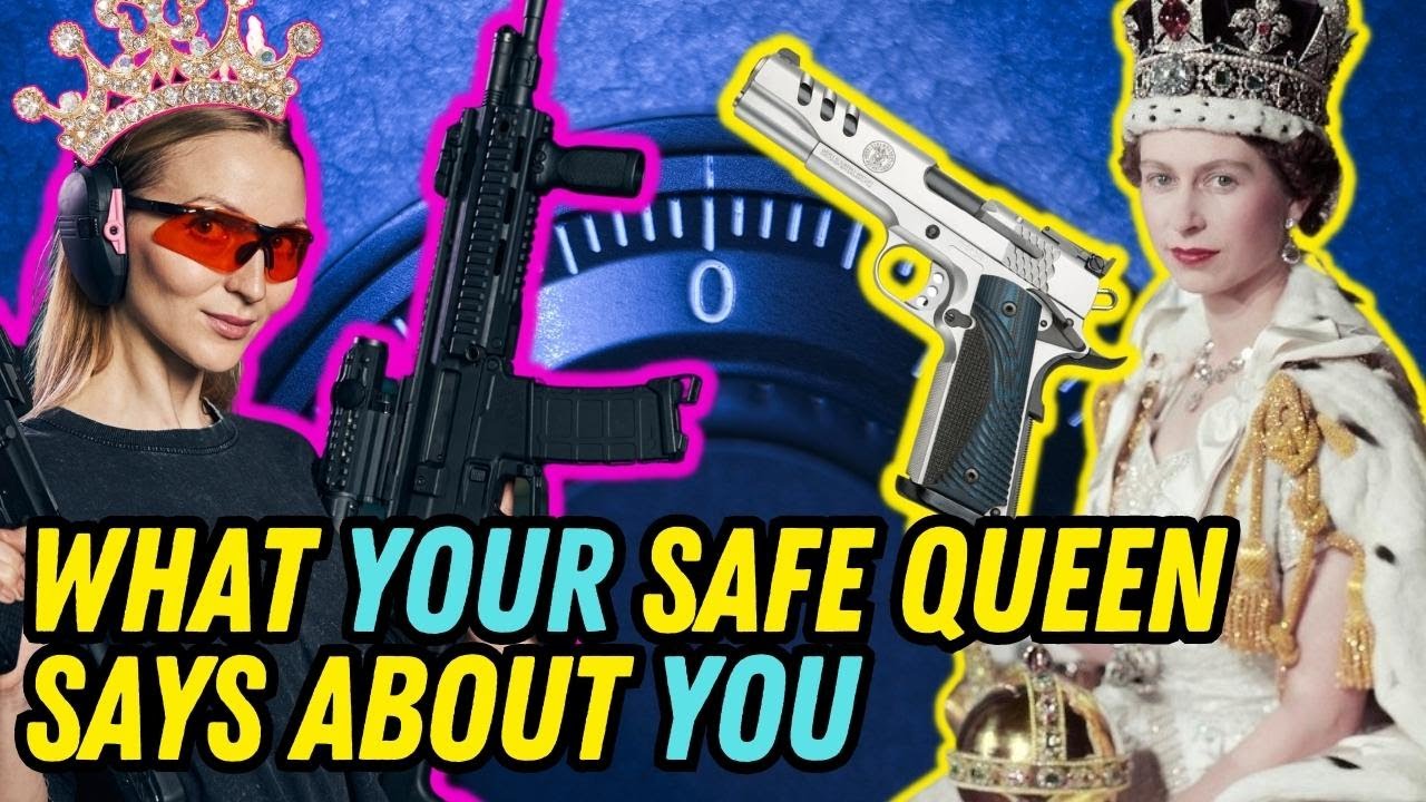 What Your Safe Queen Says About You