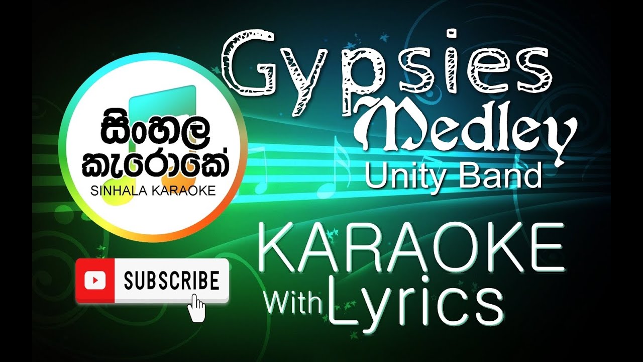 Gypsies Medley Karaoke | ජිප්සීස් මික්ස් Karaoke | Unity Band Music