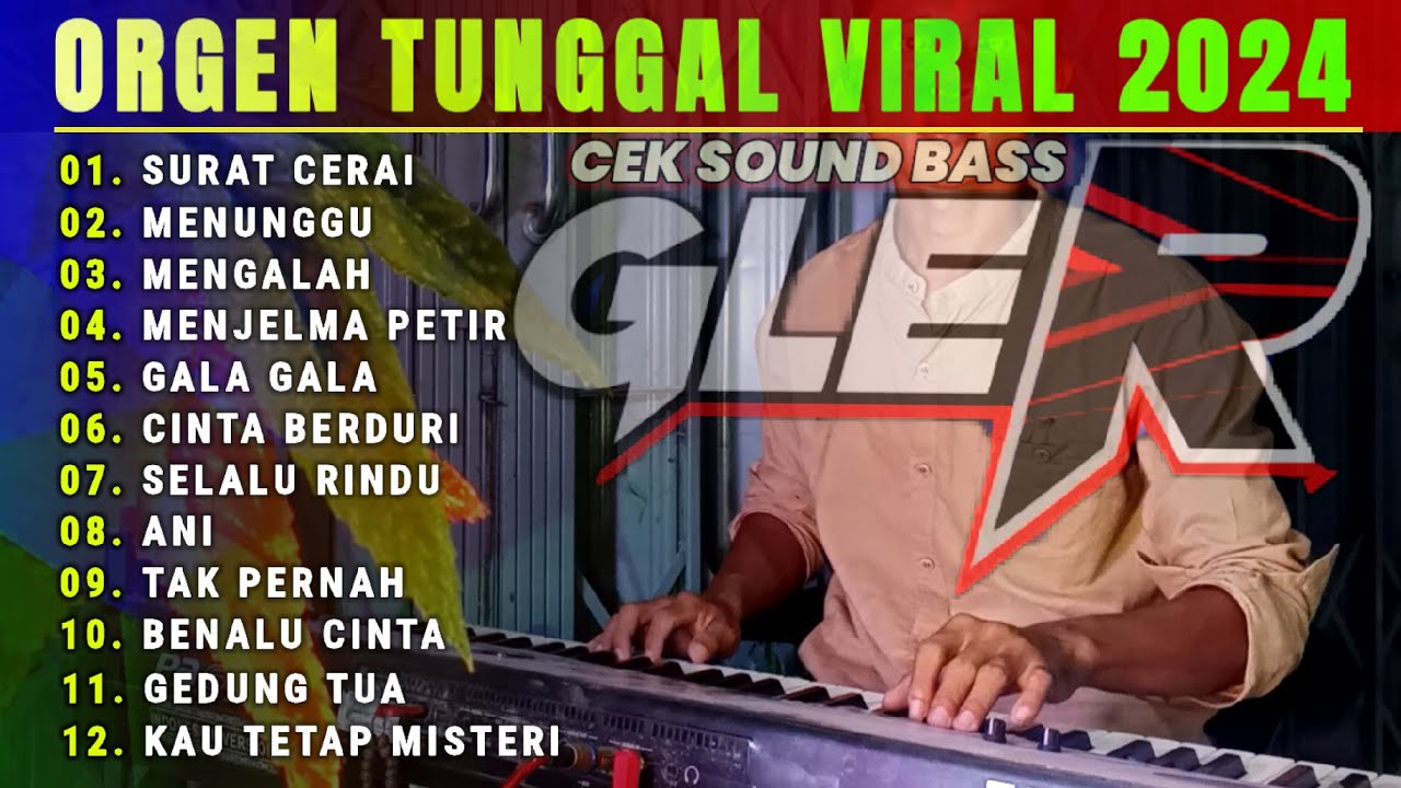 DANGDUT ORGEN TUNGGAL LAGU VIRAL 2024 - SELALU RINDU - MENUNGGU - FULL ALBUM LAGU KALEM ENAK BANGET