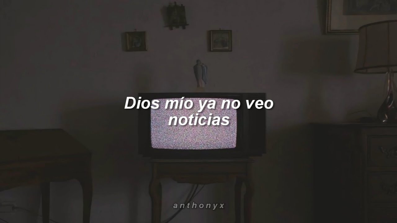Lolabúm - Dios Mío Ya No Veo Noticias [Letra]