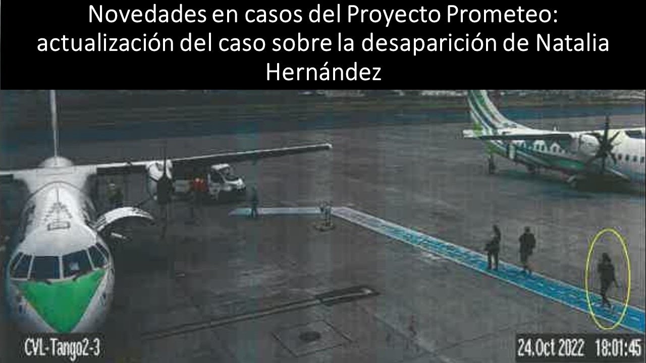 Novedades Prometeo: actualización del caso sobre la desaparición de Natalia Hernández
