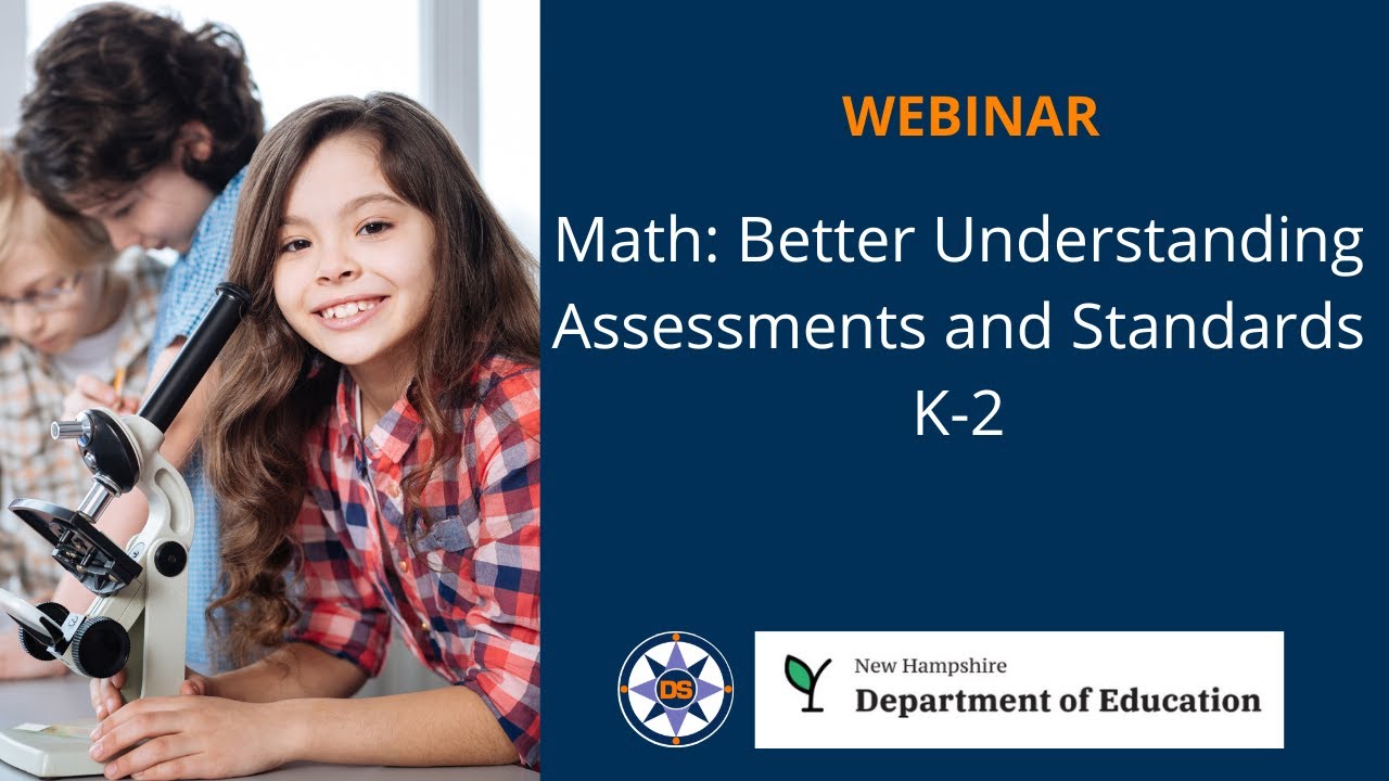 Math Better Understanding Assessments and Standards K-2