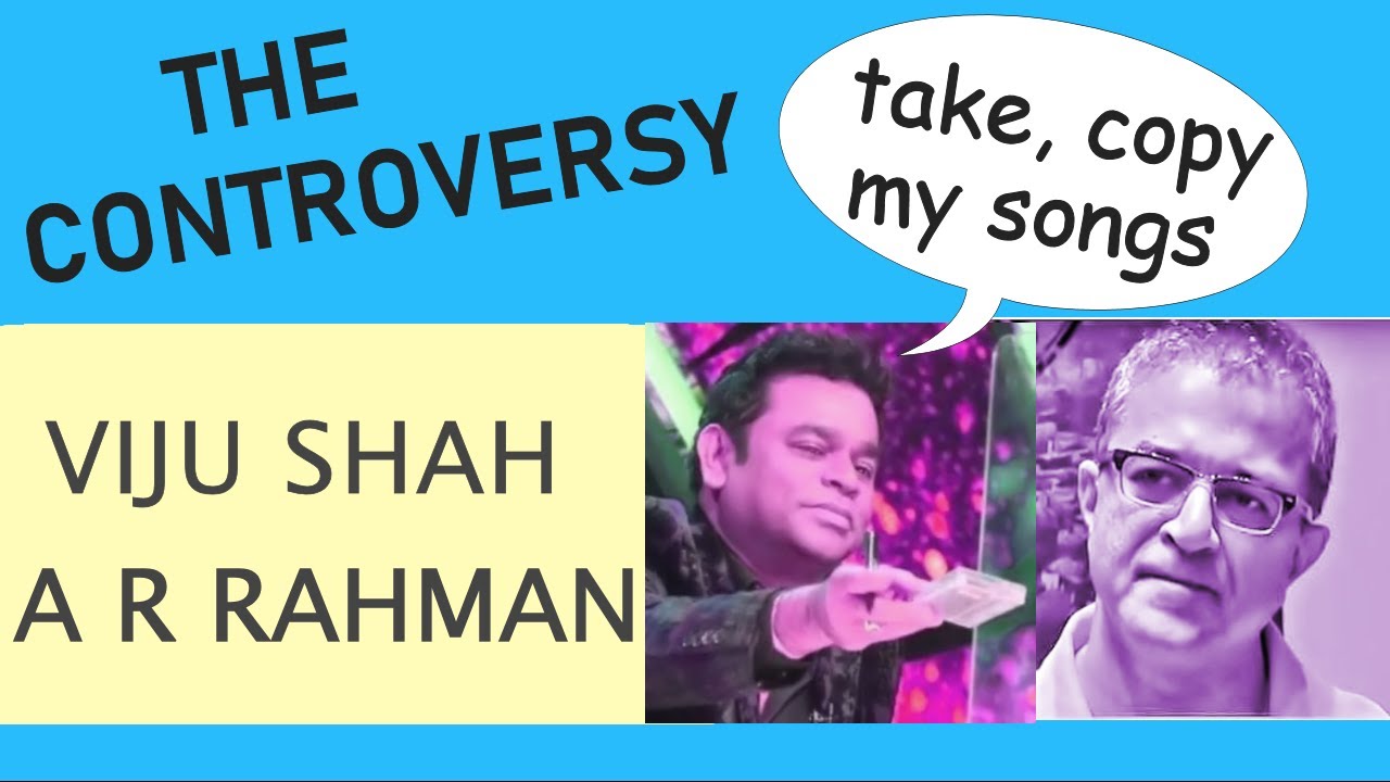 Viju Shah - A R Rahman | Controversy | Bollywood 90s Music Scene