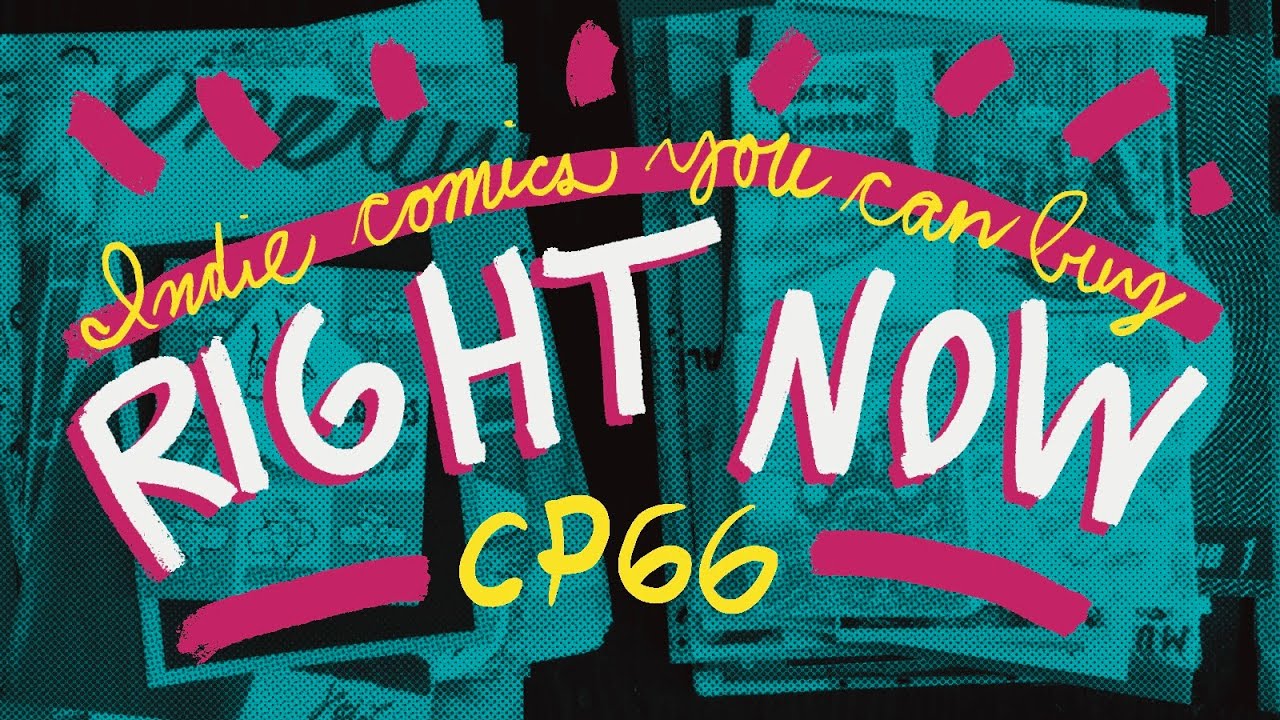 Comics People 66 - Indie Comics You Can Buy RIGHT NOW