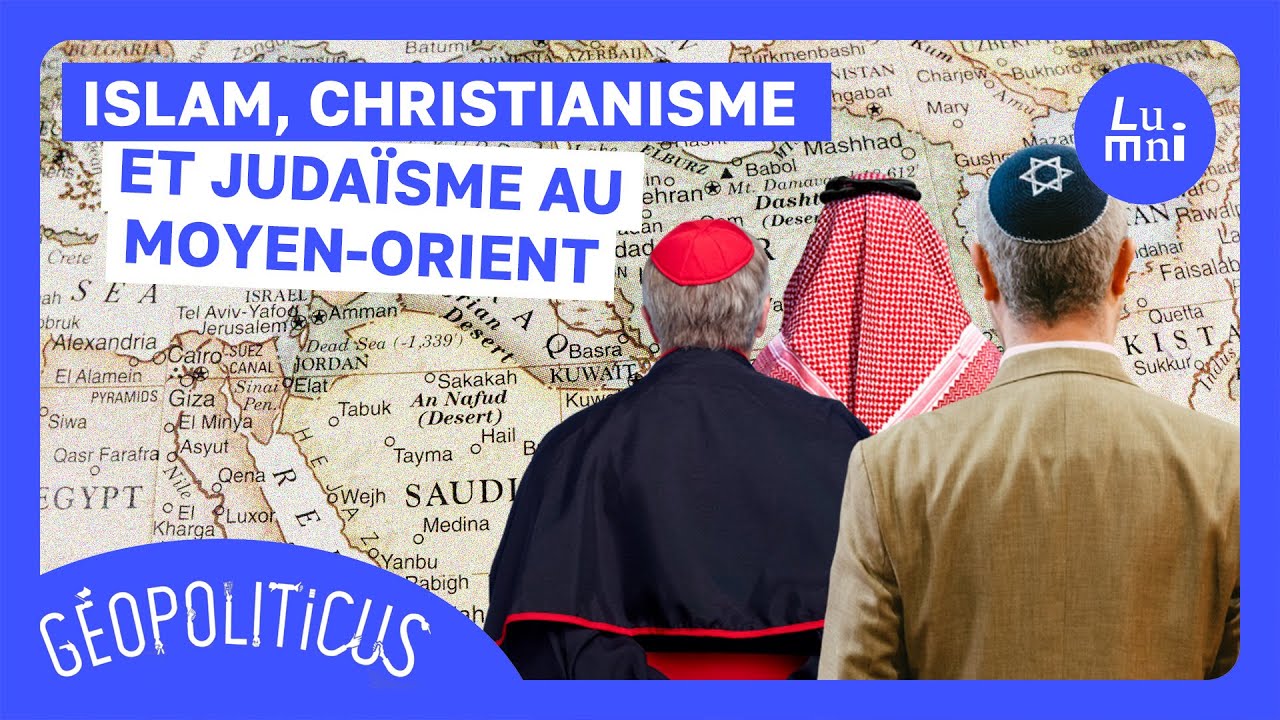 Islam, christianisme et judaïsme au Moyen-Orient - Géopoliticus | Lumni