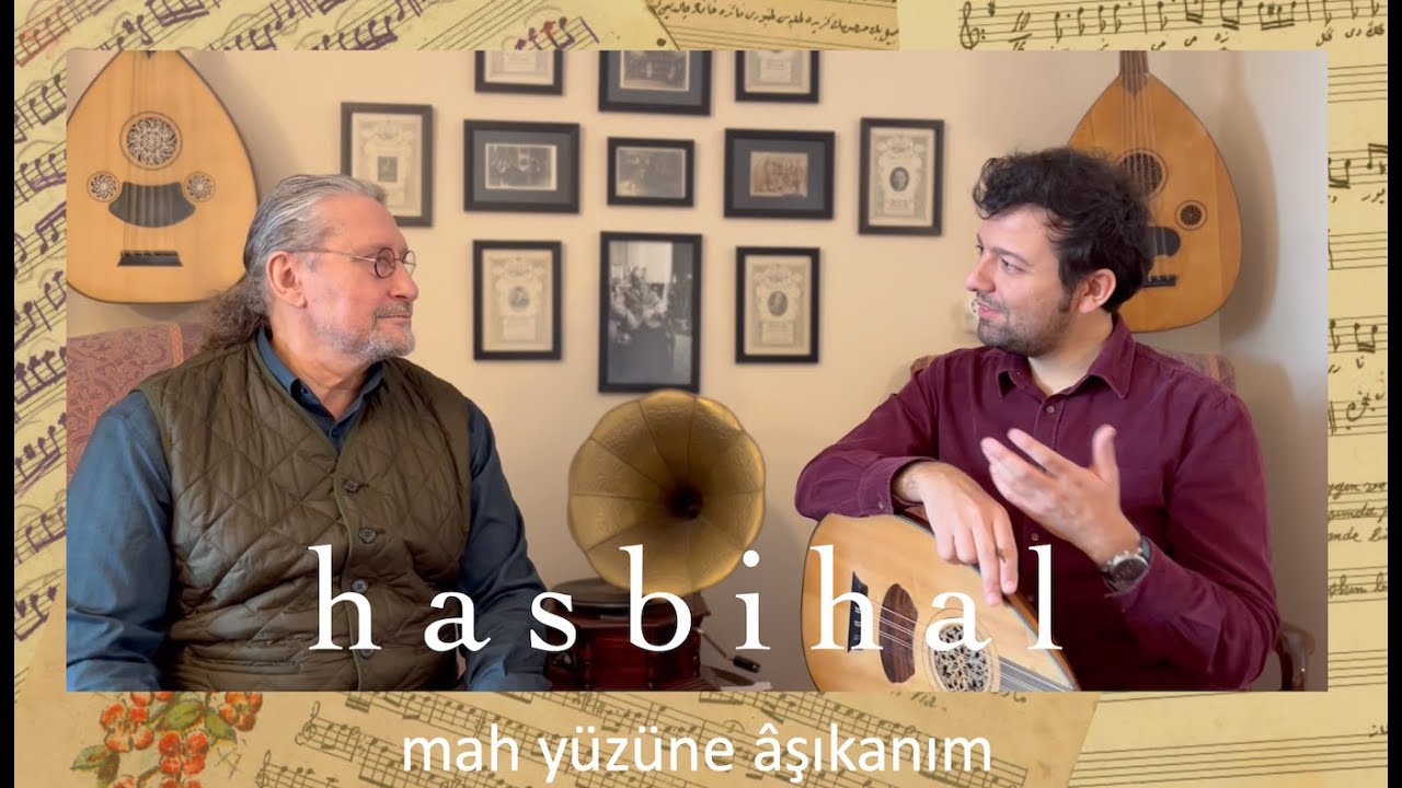 Hasbihal 5: Mah yüzüne âşıkanım
