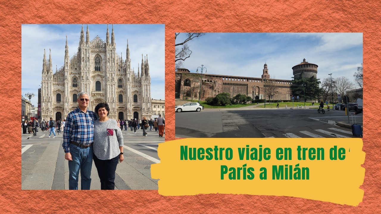 Our train trip from Paris to Milan, Italy