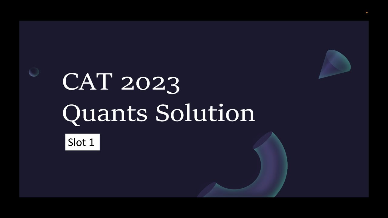 CAT 2023 Slot 1 Quant Solutions - Q21 Weighted Average + Inequalities