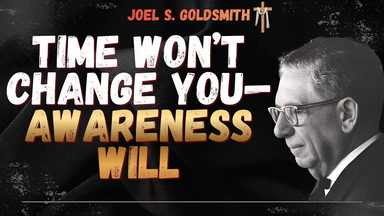 Stop TRUSTING Time: The TRUTH About “NEW YEAR” Prayer & REAL Renewal (Joel S. Goldsmith)