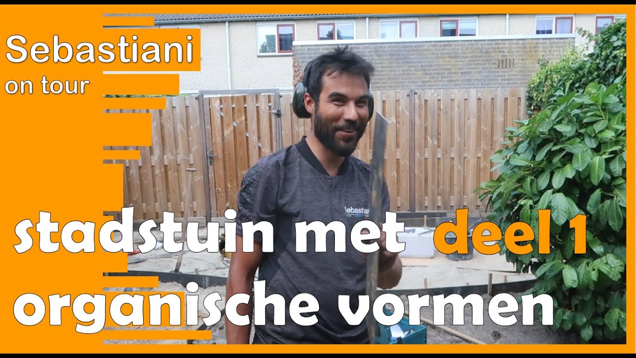 Stadstuin met organische vormen -  deel 1 - SEBASTIANI hoveniers ON TOUR