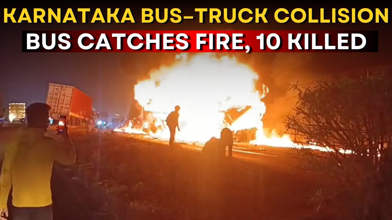 Bus Accident In Karnataka: 10 Killed As Bus Catches Fire After Collision With Truck
